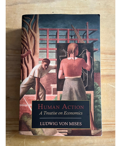 Human Action Ludwig Von Mises Milei Libro English Book