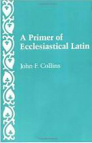 Libro:  A Primer Of Ecclesiastical Latin