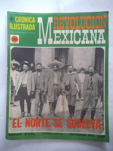 Cronica Ilustrada 20 Revolucion Mexicana Con Poster Publex