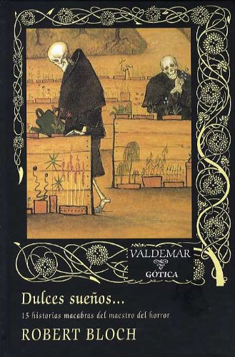 Libro Dulces Sueños  De Bloch Robert Valdemar