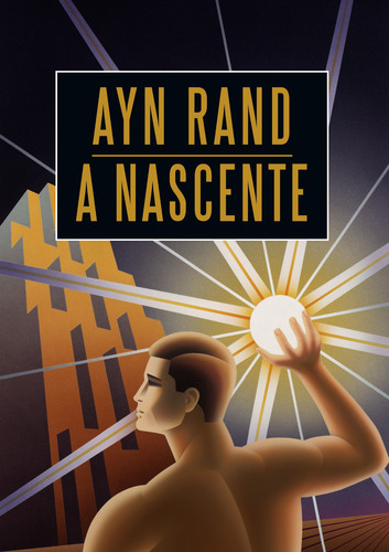 A nascente, de Rand, Ayn. Editorial Editora Arqueiro Ltda., capa mole em português, 2013