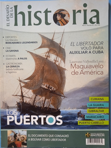 Dossier Los Puertos De Venezuela / Desafío De La Historia