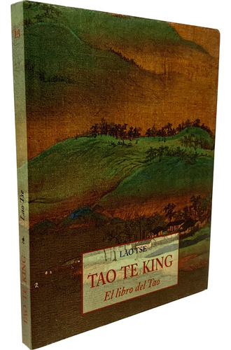 Tao Te King: El Libro Del Tao De Lao Tse