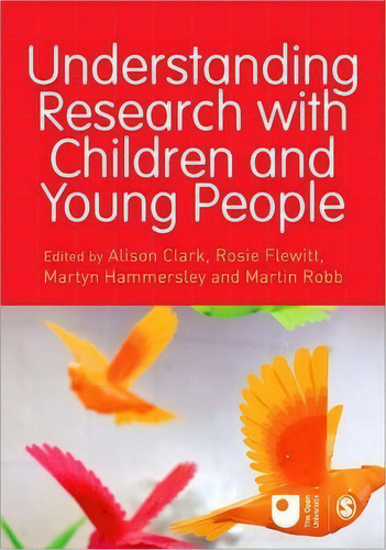 Understanding Research With Children And Young People, De Alison Clark. Editorial Sage Publications Ltd, Tapa Blanda En Inglés