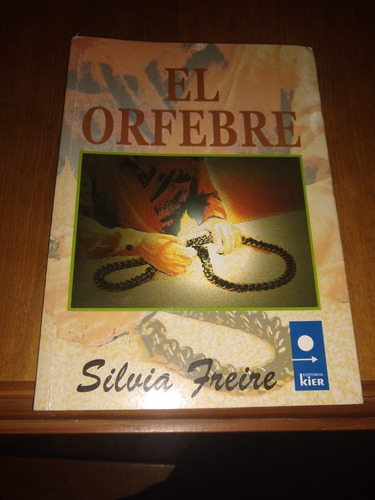 El Orfebre Silvia Freire Kier Caja101 