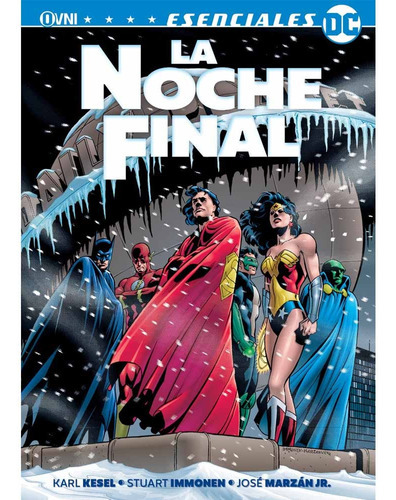 La Noche Final - Esenciales Dc, De Kesel, Karl. Editorial Ovni Press, Tapa Blanda En Español, 2021