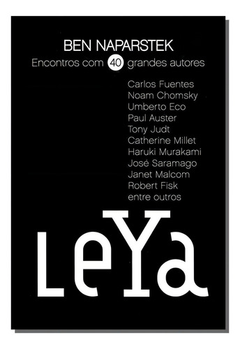 Encontros Com 40 Grandes Autores, De Ben Naparstek. Editora Leya Em Português