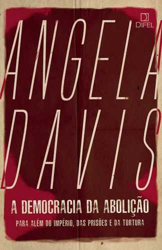 A democracia da abolição, de Davis, Angela. Editora Bertrand Brasil Ltda., capa mole em português, 2019