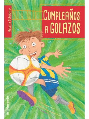 Cumpleaños A Golazos (nuevo) - Natalia Schapiro