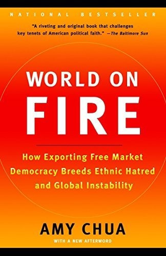 Book : World On Fire How Exporting Free Market Democracy...