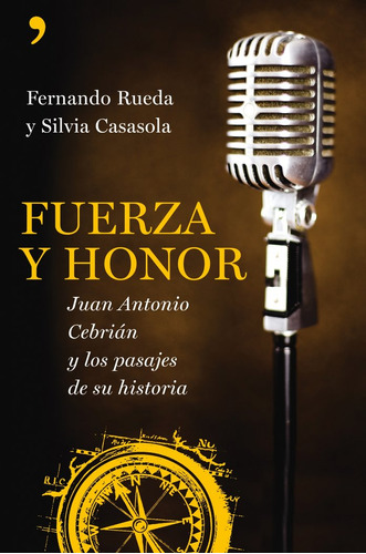 Libro Fuerza Y Honor - Rueda, Fernando
