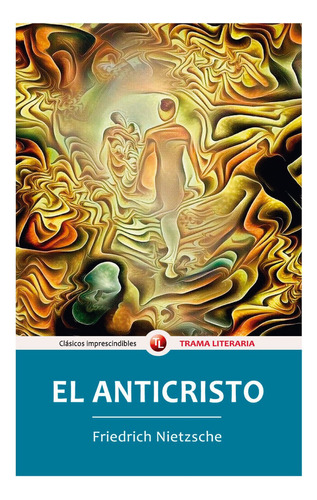 El Anticristo, De Nietzsche, Friedrich. Editorial Mestas Ediciones, Tapa Blanda, Edición 1 En Español, 2020