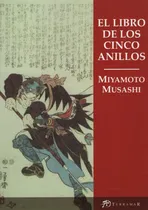 Comprar El Libro De Los Cinco Anillos - Miyamoto Musashi, de Miyamoto Musashi. Editorial Terramar, tapa blanda en español