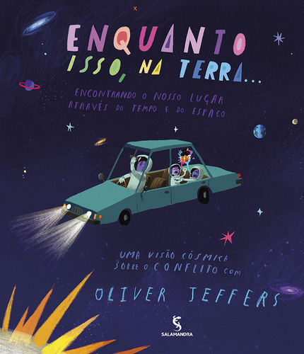 Enquanto isso, na Terra...: Encontrando o nosso lugar atrav, de Oliver Jeffers. Editora SALAMANDRA - MODERNA, capa mole em português