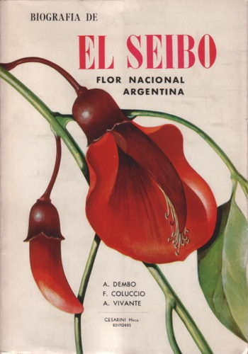 Biografía De El Seibo, Flor Nacional Argentina - Va - Dembo, | MercadoLibre