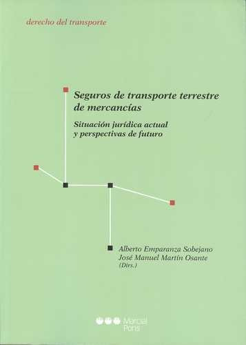 Libro Seguros De Transporte Terrestre De Mercancías. Situac