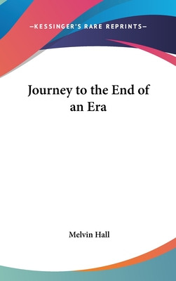 Libro Journey To The End Of An Era - Hall, Melvin