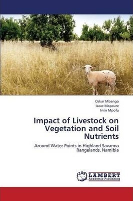 Impact Of Livestock On Vegetation And Soil Nutrients - Mb...