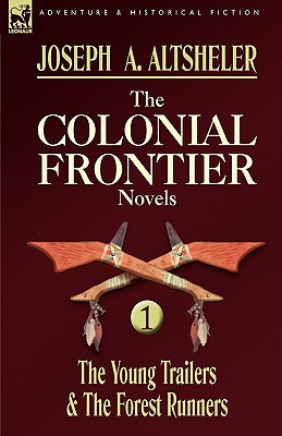 Libro The Colonial Frontier Novels: 1-the Young Trailers ...