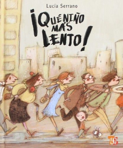 Libro :  Que Niño Mas Lento (a La Orilla Del Viento) -..