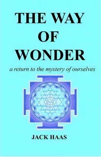 The Way Of Wonder, De Jack Haas. Editorial Iconoclast Press, Tapa Blanda En Inglés