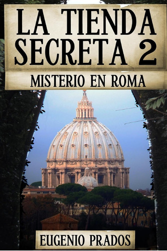 Libro : La Tienda Secreta 2 Misterio En Roma (ana Faure) -.