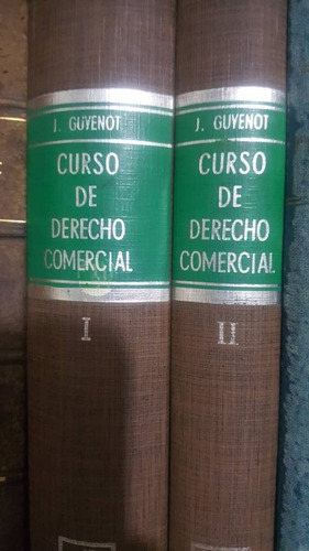 Curso De Derecho Comercial. 2 Tomos. Guyenot