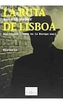 Libro Ruta De Lisboa Una Ciudad Franca En La Europa Nazi (co