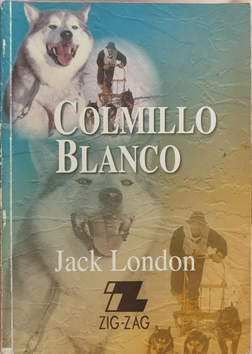 Libro Colmillo Blanco, Jack London