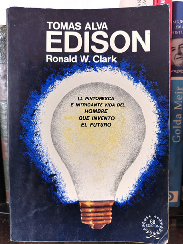 El Hombre Que Inventó El Futuro