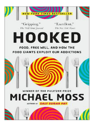 Hooked - Michael Moss. Eb10