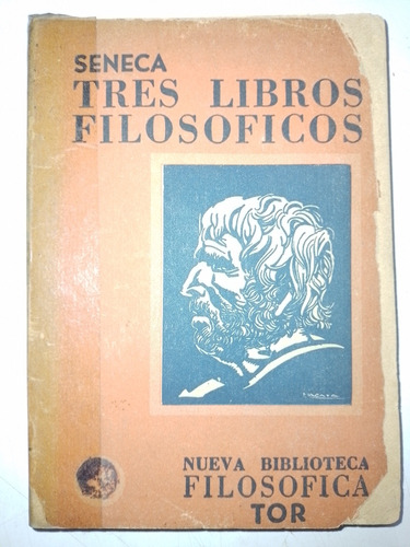 Tres Libros Filosóficos - Séneca