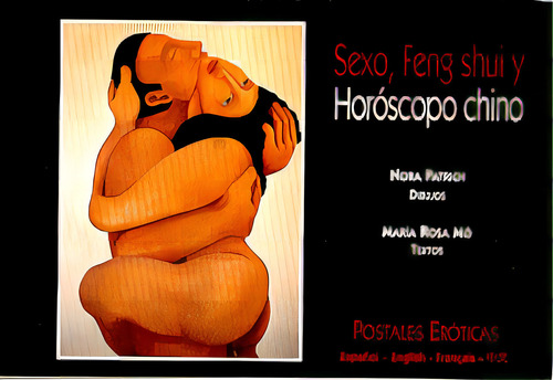 Sexo Feng Shui Y Horoscopo Chino: Postales Eroticas, De Mo Maria Rosa. N/a, Vol. Volumen Unico. Editorial Del Cronopio Azul, Tapa Blanda, Edición 1 En Español, 2007