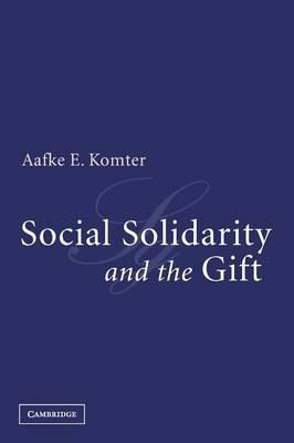 Libro Social Solidarity And The Gift - Aafke E. Komter