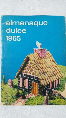 Almanaque Dulce 1965. Casa Zárate