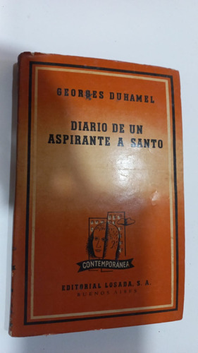 Diario De Un Aspirante A Santo Duhamel Losada 1945