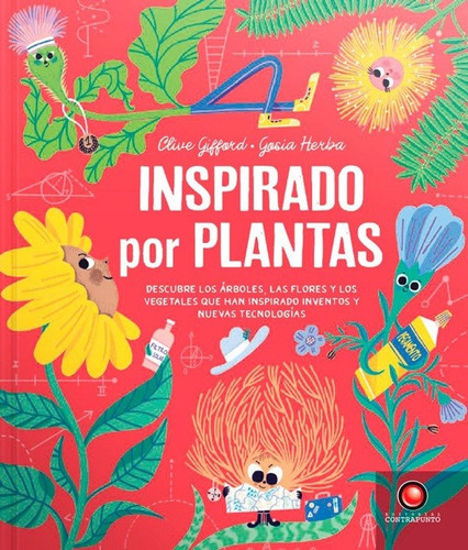 INSPIRADO POR PLANTAS - CLIVE/ HERBA  GOSIA GIFFORD, de CLIVE/ HERBA  GOSIA GIFFORD. Editorial Contrapunto, tapa blanda en español