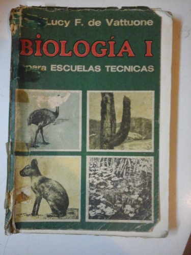 Biologia I - Para Escuelas Tecnicas - L. Vattuone - L239 