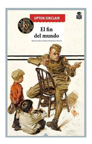 El Fin Del Mundo, De Upton Sinclair. Editorial Hoja De Lata (w), Tapa Blanda En Español