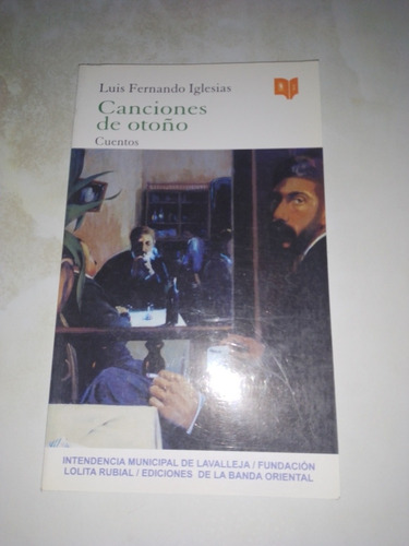 Canciones De Otoño - Cuentos - Luis Fernando Iglesias - Pa