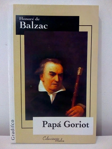 Papá Goriot - Honoré De Balzac - Libro