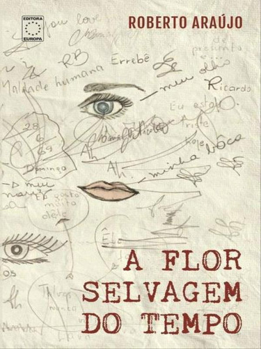 A Flor Selvagem Do Tempo