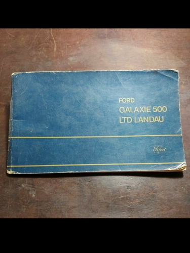 Manual Do Proprietário Ford Galaxie 500 Ltd Landau 1972
