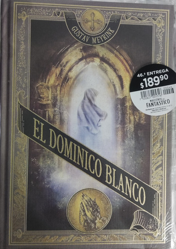 Maestros Del Fantástico Rba #46 El Domínico Blanco