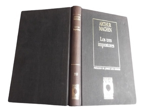 Los Tres Impostores Arthur Machen Biblioteca Borges Tapa Dur