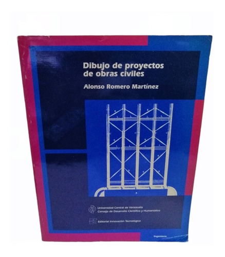 Libro Dibujo De Proyectos De Obras Civiles Alonso Romero