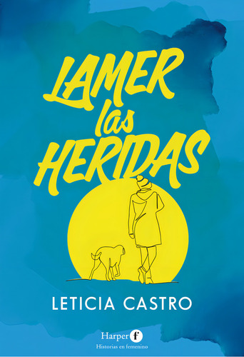 Libro Lamer Las Heridas
