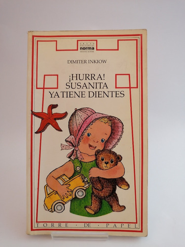 ¡hurra! Susanita Ya Tiene Dientes,libro Usadoeditorial Norma