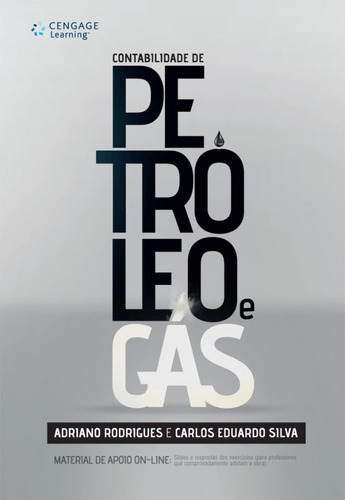 Contabilidade de petróleo e gás, de Rodrigues, Adriano. Editora Cengage Learning Edições Ltda., capa mole em português, 2011