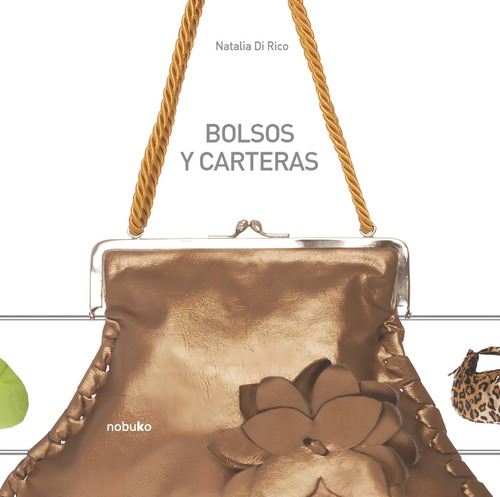 Bolsos Y Carteras Natalia Di Rico Nobuko